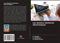 Capa do livro de Les dossiers dentaires électroniques 