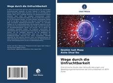 Buchcover von Wege durch die Unfruchtbarkeit