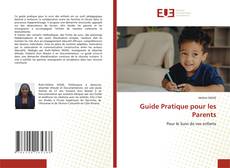Couverture de Guide Pratique pour les Parents