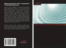 Copertina di Objawy depresji i lęku u pacjentów z chorobą wieńcową