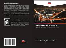 Bookcover of Aracaju Sob Rodas :