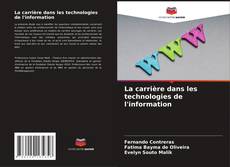 Couverture de La carrière dans les technologies de l'information