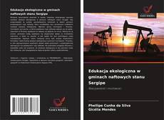 Copertina di Edukacja ekologiczna w gminach naftowych stanu Sergipe