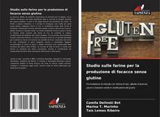Borítókép a  Studio sulle farine per la produzione di focacce senza glutine - hoz