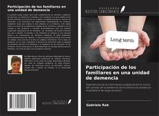 Copertina di Participación de los familiares en una unidad de demencia