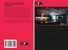 Portada del libro de Logistica innovativa nelle infrastrutture domestiche intelligenti