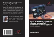 Capa do livro de Duet dziennikarz-redaktor obrazu w produkcji wiadomości telewizyjnych 