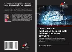 Copertina di Le reti neurali migliorano l'analisi della manutenibilità del software