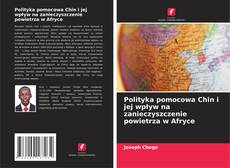 Copertina di Polityka pomocowa Chin i jej wpływ na zanieczyszczenie powietrza w Afryce