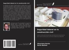Copertina di Seguridad laboral en la construcción civil