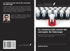 Capa do livro de La construcción social del concepto de liderazgo 