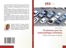 Couverture de 10 solutions pour les embouteillages à Kinshasa