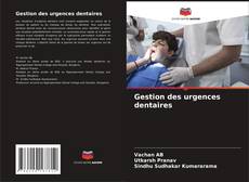 Portada del libro de Gestion des urgences dentaires