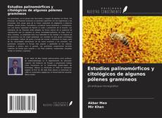 Buchcover von Estudios palinomórficos y citológicos de algunos pólenes gramíneos