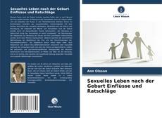 Copertina di Sexuelles Leben nach der Geburt Einflüsse und Ratschläge