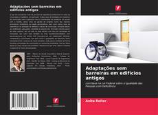 Copertina di Adaptações sem barreiras em edifícios antigos