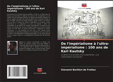 Couverture de De l'impérialisme à l'ultra-impérialisme : 100 ans de Karl Kautsky