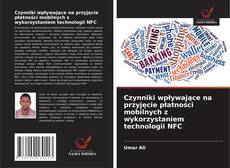 Portada del libro de Czynniki wpływające na przyjęcie płatności mobilnych z wykorzystaniem technologii NFC