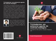 Portada del libro de Trichoderma: um potencial agente de controlo biológico