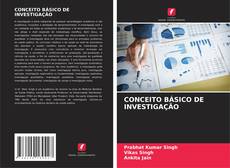 CONCEITO BÁSICO DE INVESTIGAÇÃO的封面