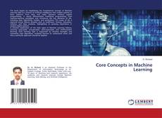 Bookcover of Core Concepts in Machine Learning
