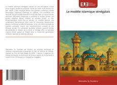 Couverture de Le modèle islamique sénégalais