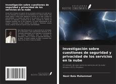 Buchcover von Investigación sobre cuestiones de seguridad y privacidad de los servicios en la nube