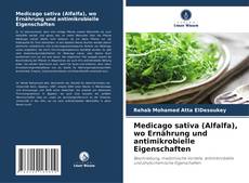 Обложка Medicago sativa (Alfalfa), wo Ernährung und antimikrobielle Eigenschaften