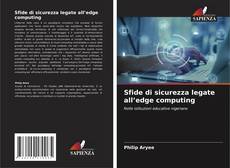 Copertina di Sfide di sicurezza legate all’edge computing