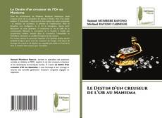 Couverture de Le Destin d’un creuseur de l’Or au Maniema