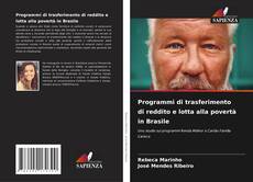 Programmi di trasferimento di reddito e lotta alla povertà in Brasile的封面