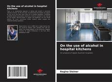 Обложка On the use of alcohol in hospital kitchens