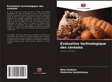 Portada del libro de Évaluation technologique des céréales