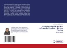Bookcover of Factors Influencing FDI Inflows in Zambia's Service Sector