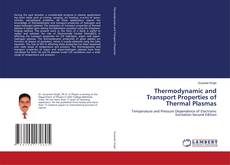 Borítókép a  Thermodynamic and Transport Properties of Thermal Plasmas - hoz
