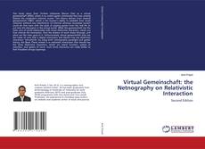 Virtual Gemeinschaft: the Netnography on Relativistic Interaction的封面