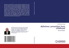 Alzheimer: prevention from childhood的封面