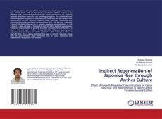 Copertina di Indirect Regeneration of Japonica Rice through Anther Culture