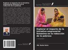 Buchcover von Explorar el impacto de la iniciativa empresarial femenina en la reducción de la pobreza