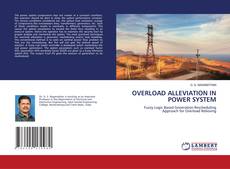 Buchcover von OVERLOAD ALLEVIATION IN POWER SYSTEM