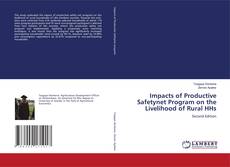 Bookcover of Impacts of Productive Safetynet Program on the Livelihood of Rural HHs