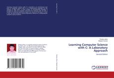 Couverture de Learning Computer Science with C: A Laboratory Approach