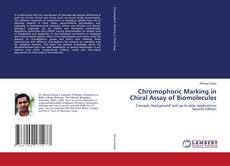 Couverture de Chromophoric Marking in Chiral Assay of Biomolecules