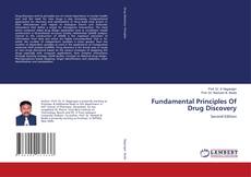 Bookcover of Fundamental Principles Of Drug Discovery