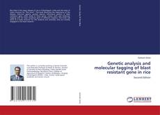 Buchcover von Genetic analysis and molecular tagging of blast resistant gene in rice