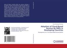 Buchcover von Adoption of Cloud-Based Services By SMEs in Developing Countries