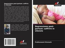 Buchcover von Depressione post-partum: soffrire in silenzio