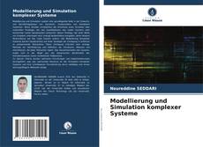 Bookcover of Modellierung und Simulation komplexer Systeme