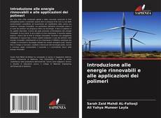 Buchcover von Introduzione alle energie rinnovabili e alle applicazioni dei polimeri