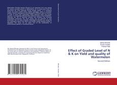 Copertina di Effect of Graded Level of N & K on Yield and quality of Watermelon